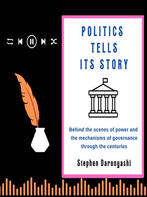 cover image of POLITICS TELLS ITS STORY